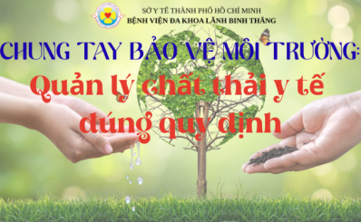 (HCDC) Chung tay bảo vệ môi trường: Quản lý chất thải y tế đúng quy định